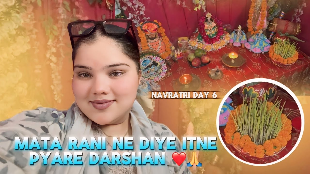 NAVRATRI DAY 6 || Mata rani ne diye itne pyare darshan ❤️🙏 #nandinikarnaliya 