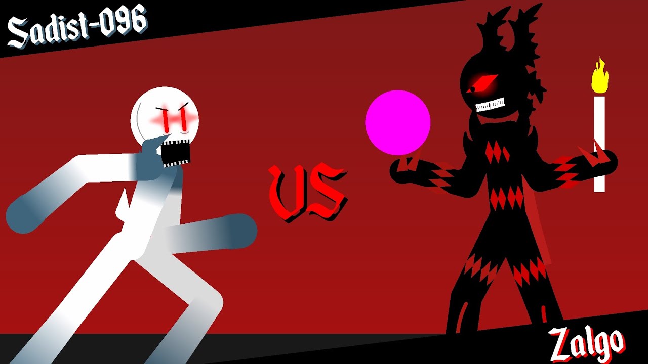 Sadist-096 VS Zalgo | Stick Nodes