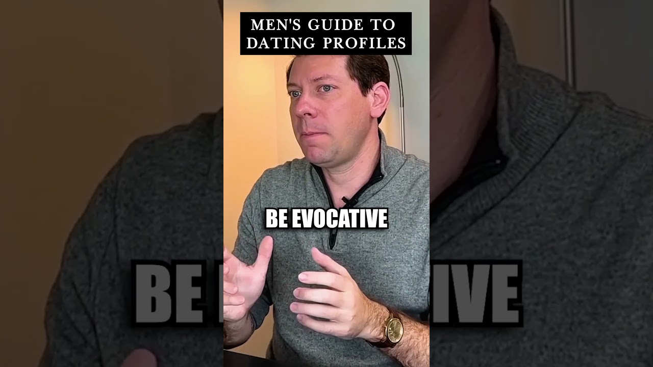 Men's guide to dating profiles