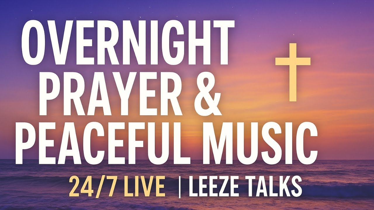 OverNight Prayer And Music