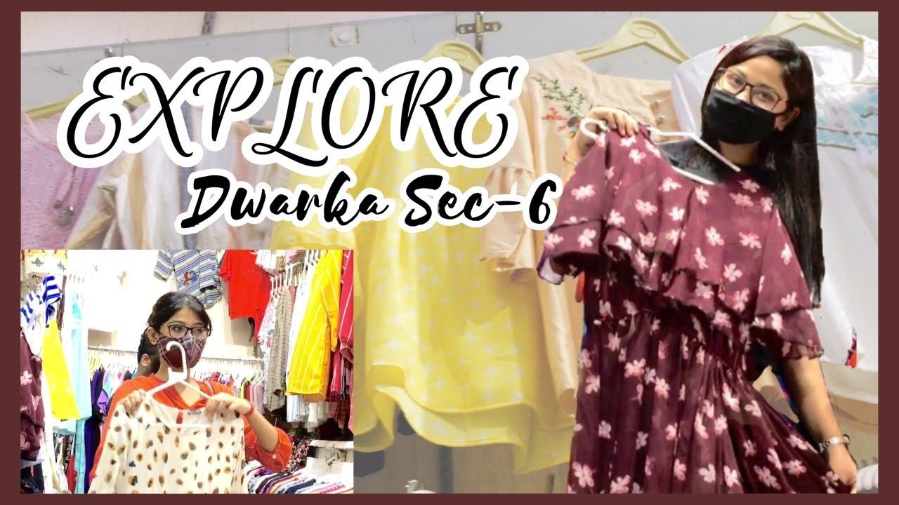 DWARKA SEC-6 Market  *EXPLORE* Part-1#intensebliss#clothingdesign#marketingtips#streetfood