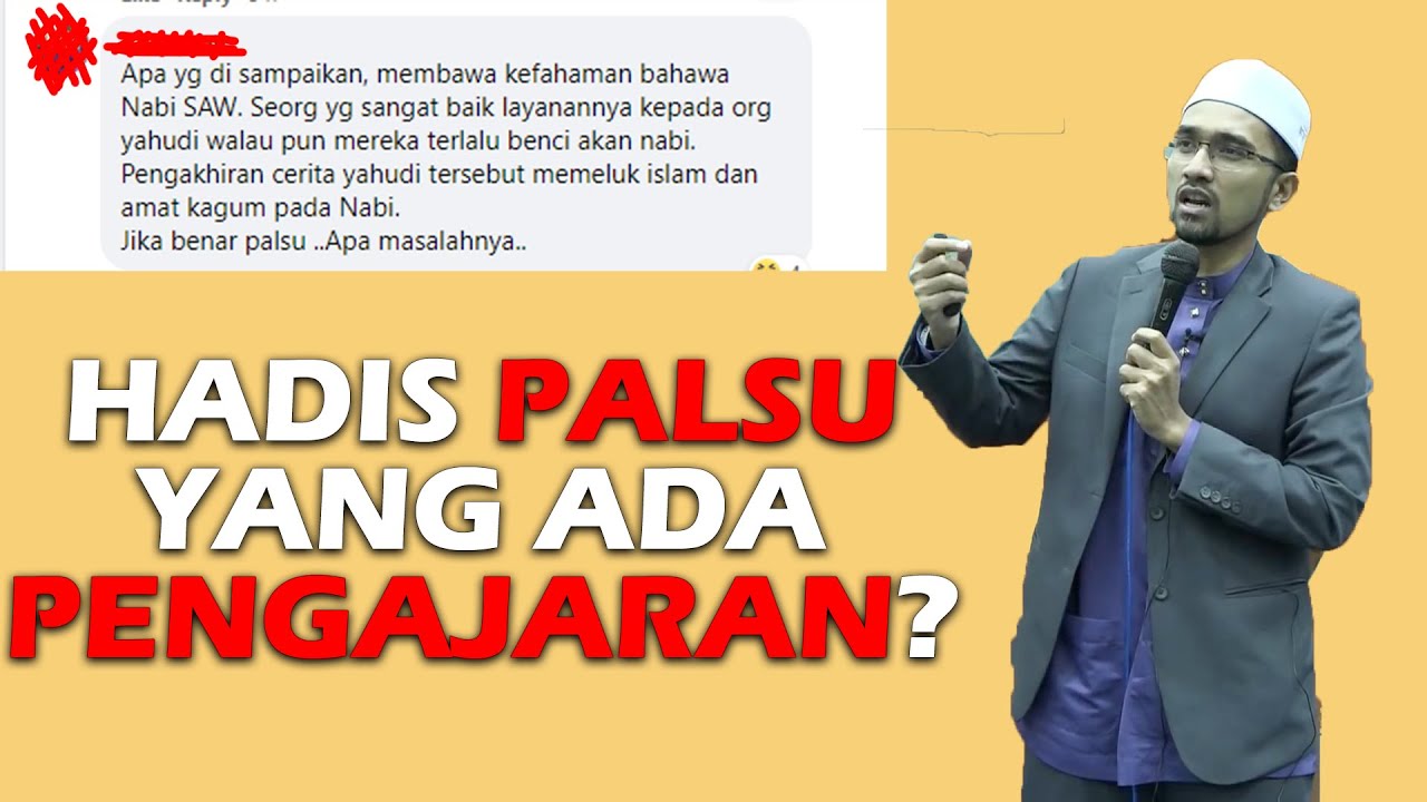 Dr. Rozaimi Ramle - Hadis Palsu Yang Ada Pengajaran?