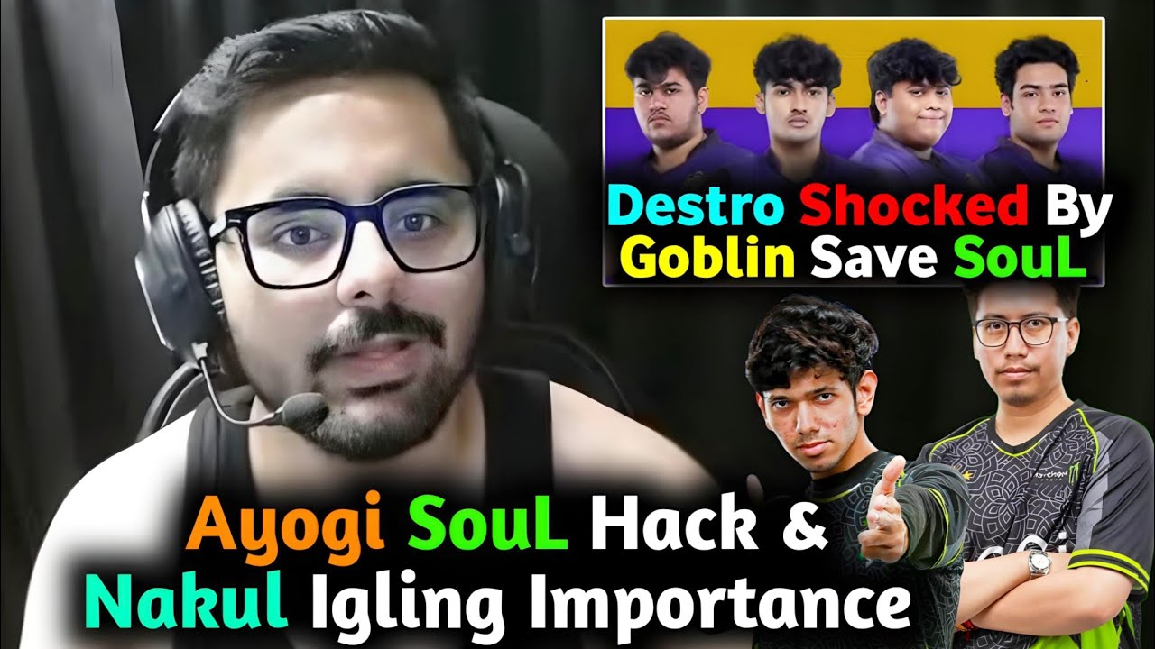 Destro Shocked by Goblin & Reply Why Legit Different From Other Player😳 Nakul Important in SouL😱 