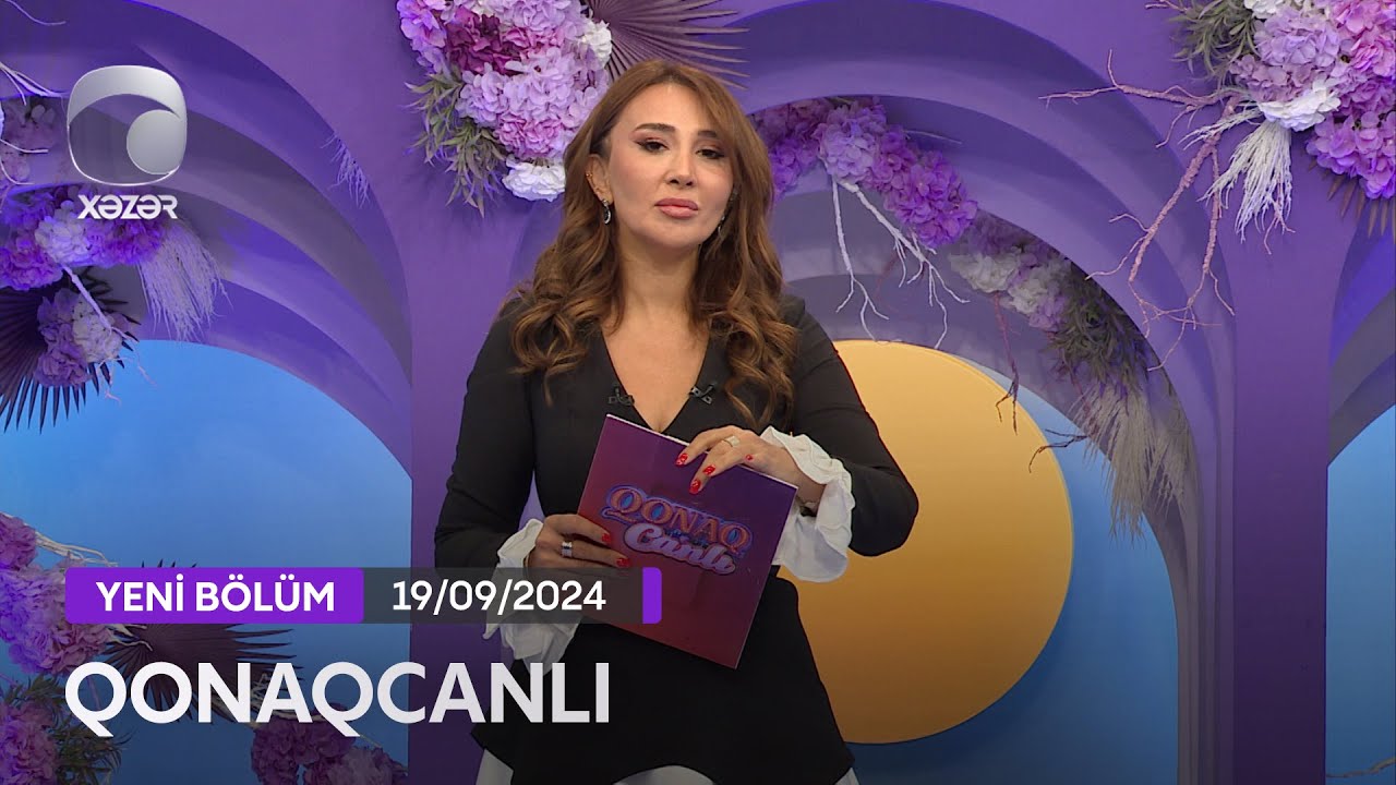 Qonaqcanlı - Şəbnəm Tovuzlu, Sahib İbrahimov  19.09.2024