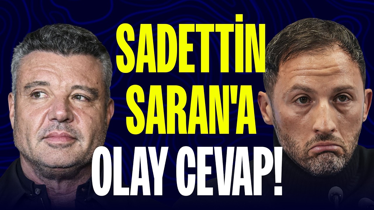 Tedesco'dan Sadettin Saran'a OLAY CEVAP! 