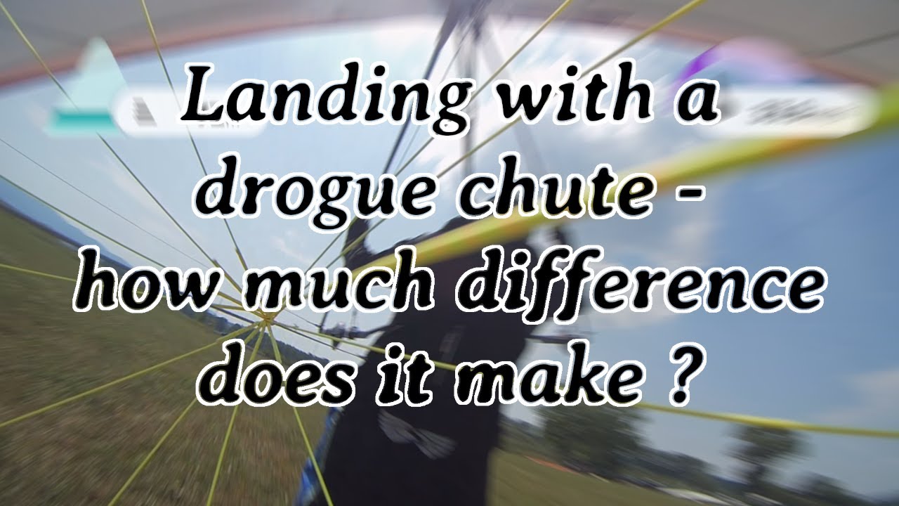 The drogue chute effect on hang glider landings