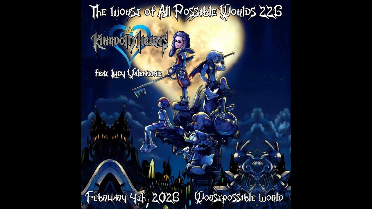 226 - Kingdom Hearts (feat. Lucy Valentine)