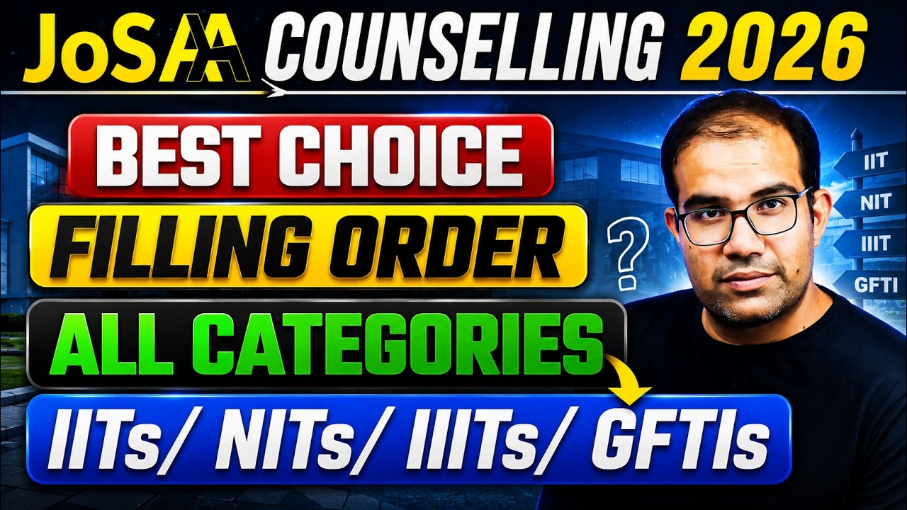 JoSAA 2026 | 🎯 Ideal Choice Filling Order | ✅ ALL CATEGORIES | IIT NIT IIIT & GFTI | Vinay Shur Sir