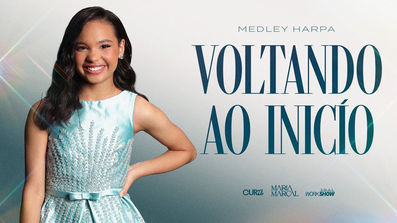 Maria Marçal - Voltando ao Início - Medley Harpa / DVD CURA