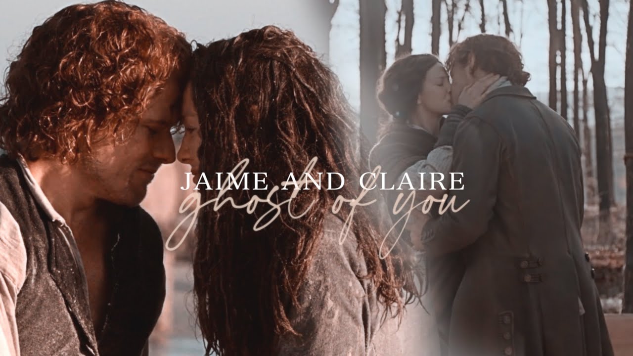 Jamie & Claire | Ghost of You