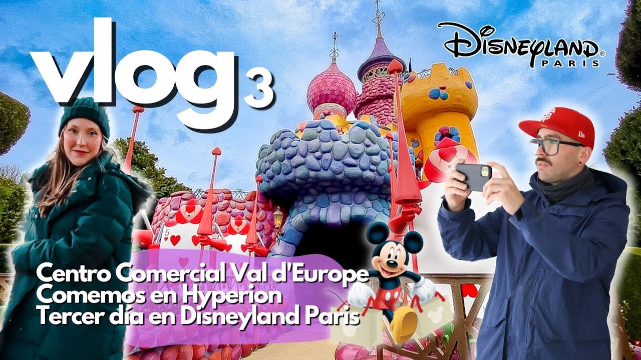 COMPRAS cerca de DISNEYLAND PARIS en CENTRO COMERCIAL Val d’Europe   Vlog 3 | DISNEYLAND PARIS 2023