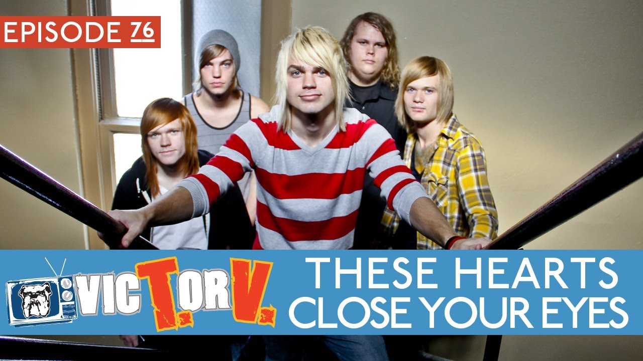 VicTorV #76: THESE HEARTS Live (feat. CLOSE YOUR EYES)