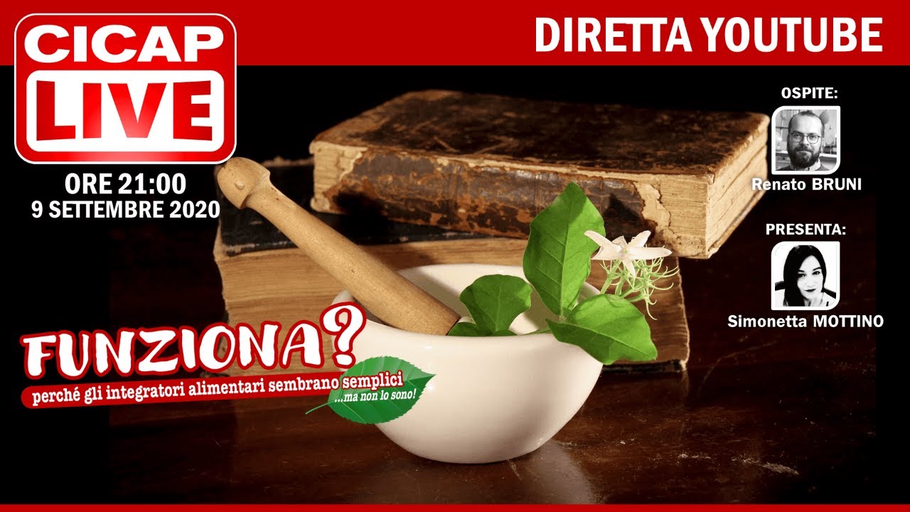 CICAP Live: “Funziona?”: gli integratori alimentari sembrano semplici (con Renato Bruni)