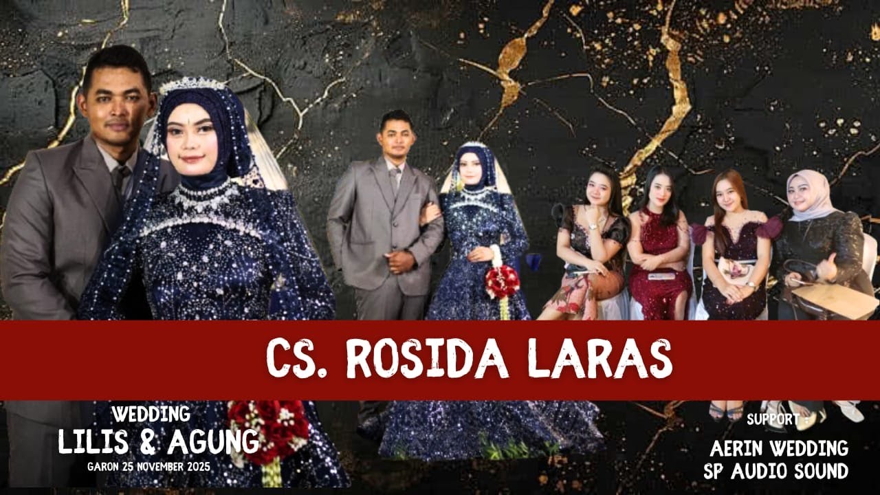 ROSIDA LARAS THE WEDDING Lilis & Agung //SSY Production //AERIN WEDDYNG//SP AUDIO//25 November 2025