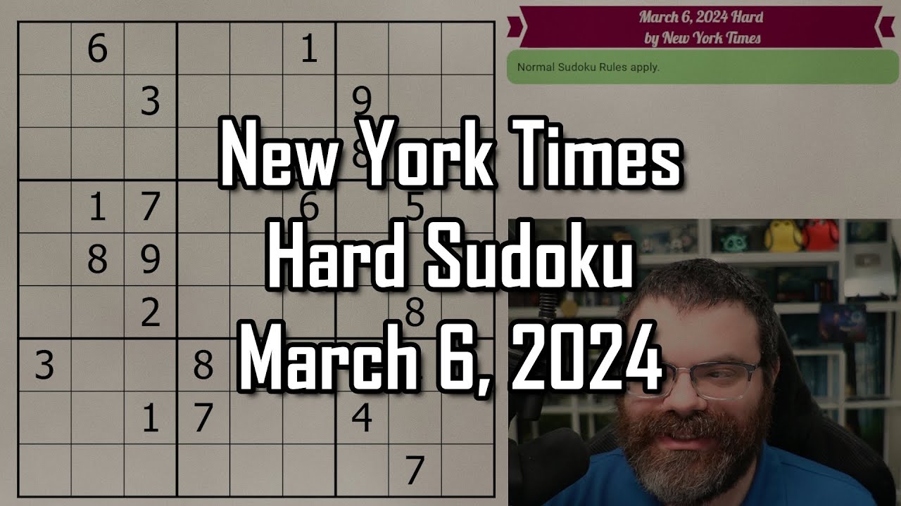 Sudoku techniques explained | NYT Hard Sudoku Walkthrough | March 6, 2024