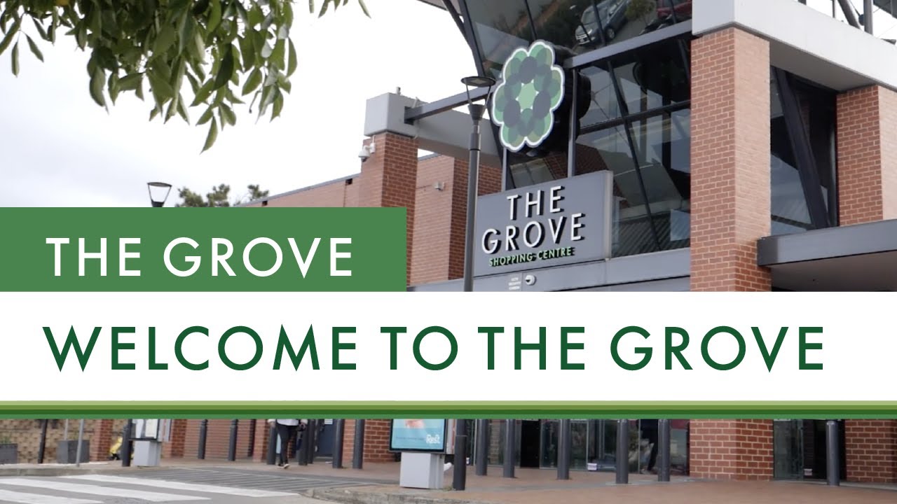 The Grove Shopping Centre