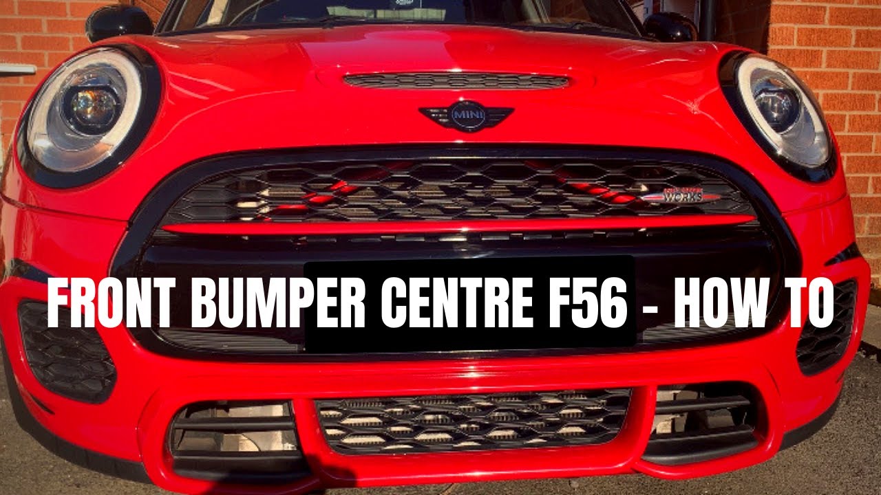 FRONT BUMPER CENTRE REPLACEMENT F56 - HOW TO