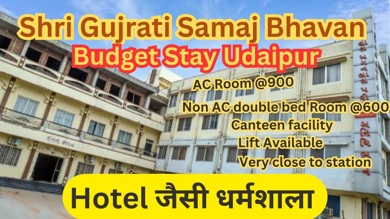 Budget  & Comfortable  Stay Near Udaipur Railway Station | Gujarati Samaj Bhavan Review & Room Tour