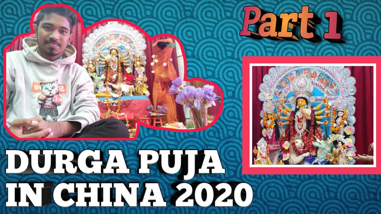 Durga Puja In China 2020 || Part 1  || Beijing