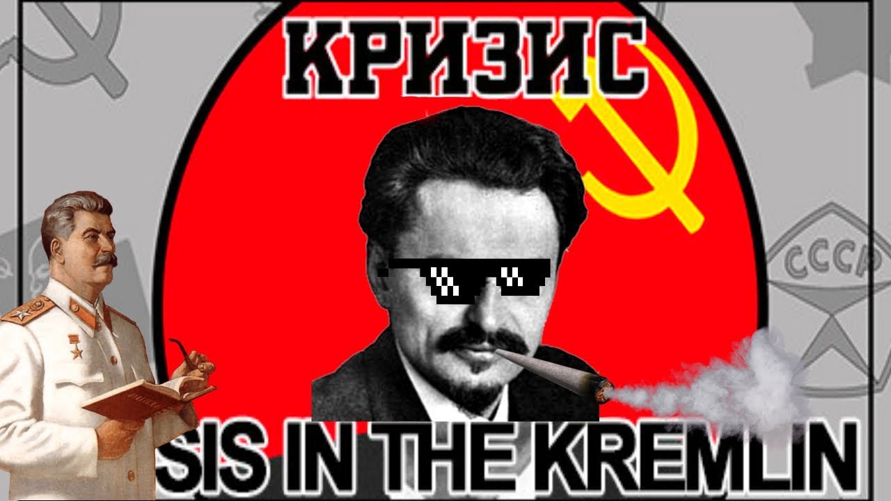 Making Trotsky Proud - Crisis in the Kremlin