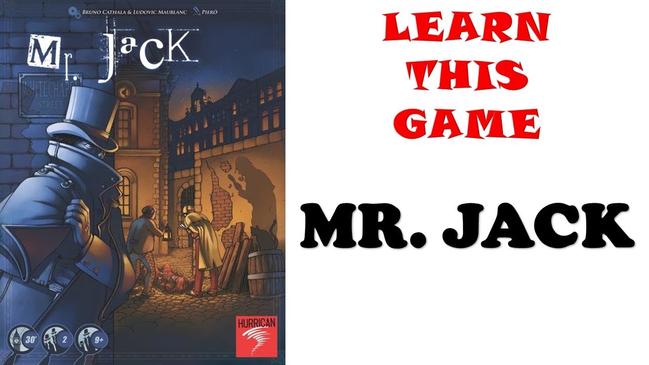 How To Play: MR. JACK by Hurrican