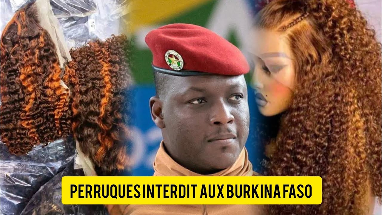 Réaction : interdiction perruques au Burkina Faso 