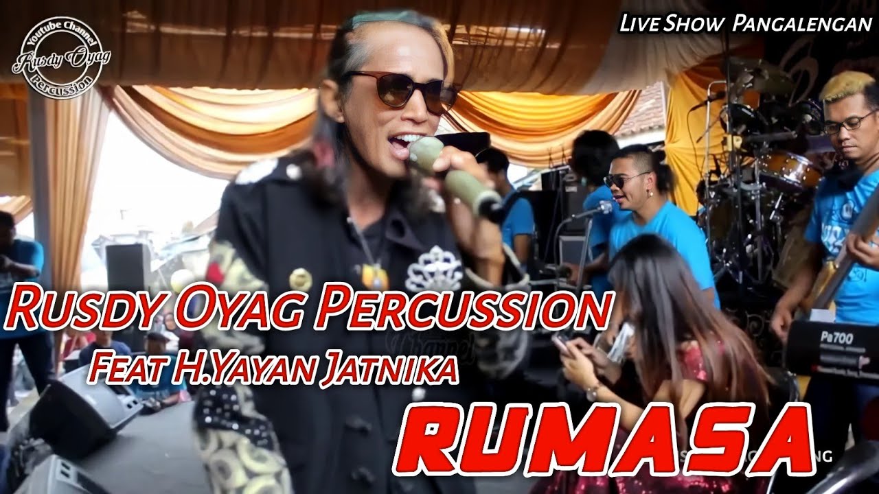 Rusdy Oyag Percussion Live Pangalengan II RUMASA MEDLEY II H.Yayan Jatnika