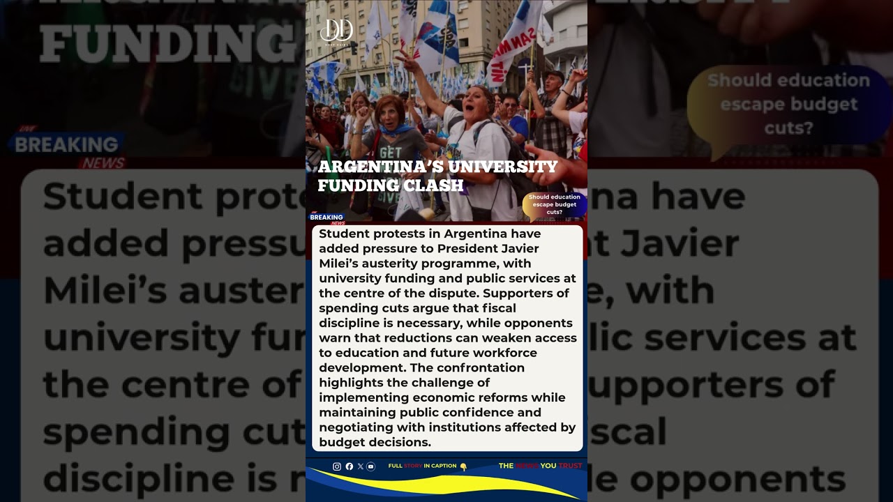 Argentina&rsquo;s Student Protests Put Milei&rsquo;s Austerity Agenda Under Pressure