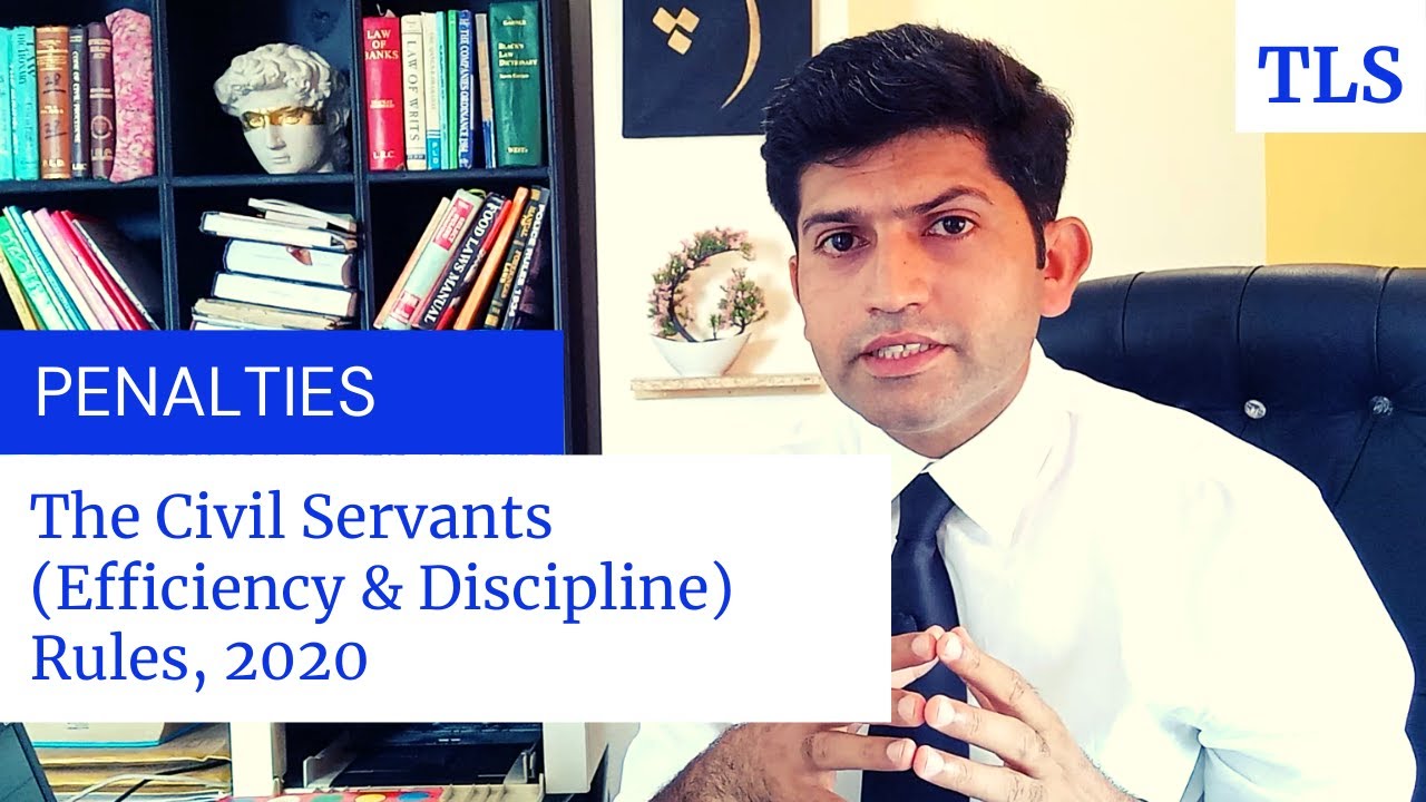 Penalties Under The Civil Servants (Efficiency & Discipline) Rules, 2020