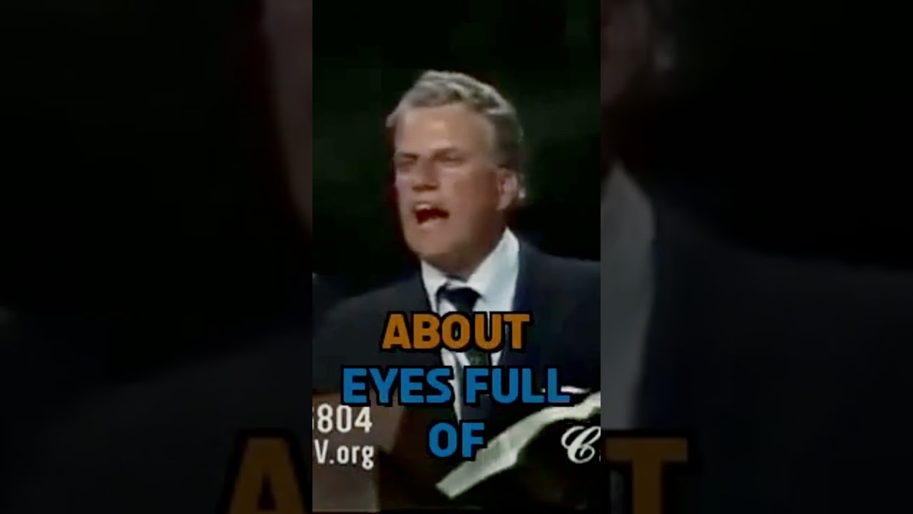 Guarding Your Eyes: The Power of a Look: Rev.Dr. Billy Graham Powerful Sermon 📖📖📖🙏
