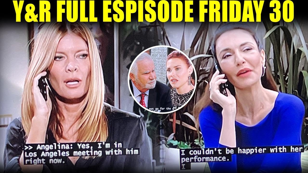 Y&R Full Episode Friday 30 Phyllis discovers a new clue who is behind Sally, she has a flight to LA