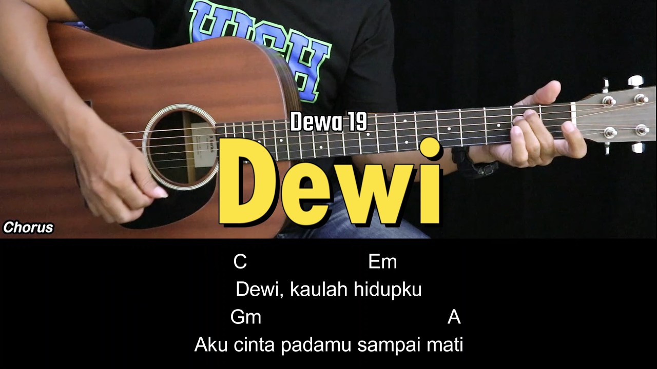 Dewi - Dewa 19 | Tutorial Chord Gitar Mudah dan Lirik