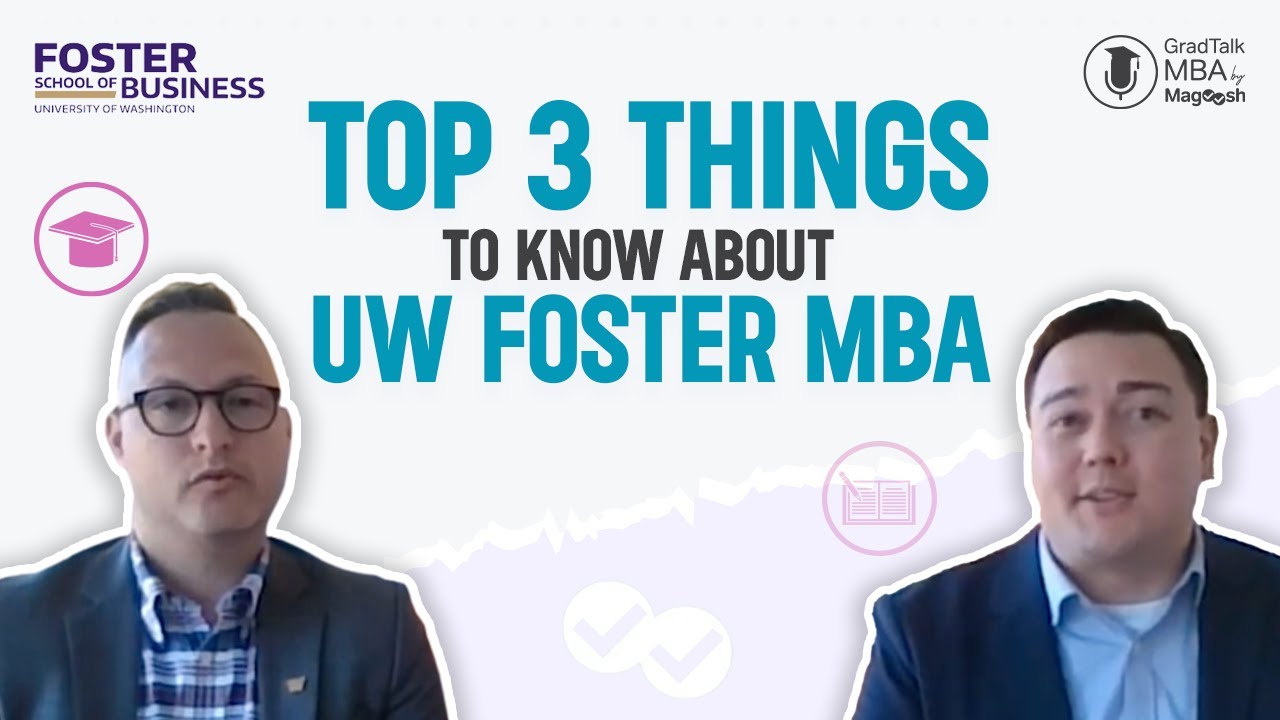 Top 3 Things to Know About Getting In UW Foster School MBA