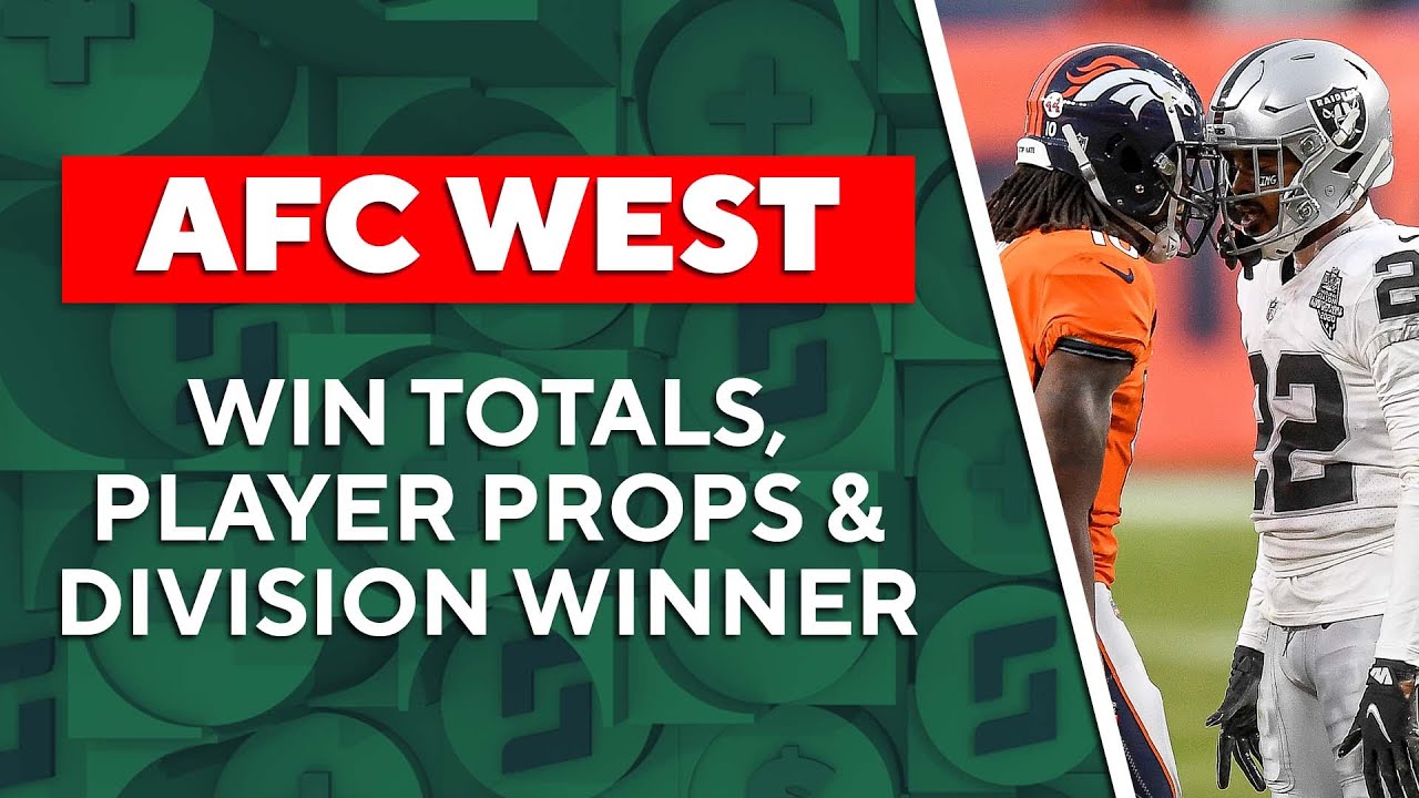 🏈🔮 AFC West - NFL BETTING FUTURES Picks, Predictions & Season Win Totals | The Early Edge