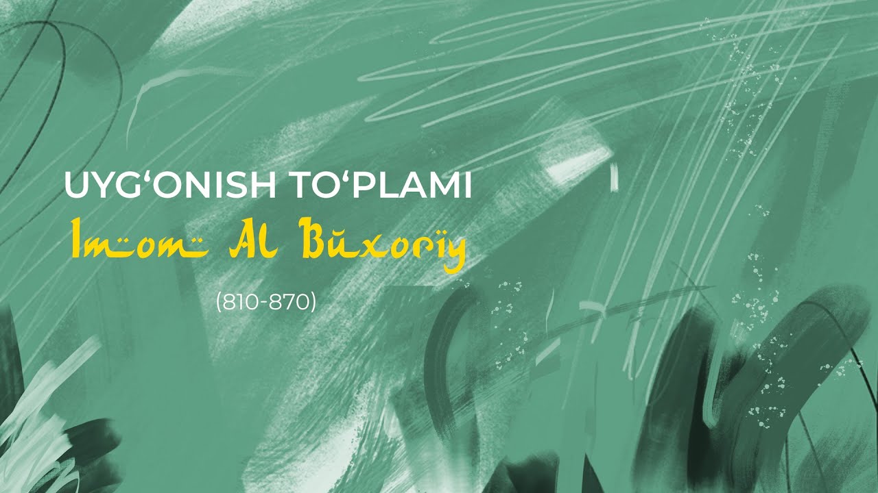 Imom Al Buxoriy | Mutolaa