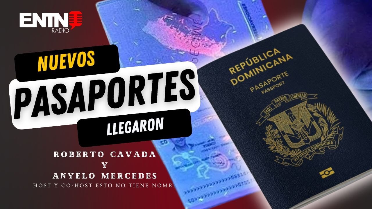 Llegó el nuevo pasaporte electrónico dominicano ¿más seguro que nunca?