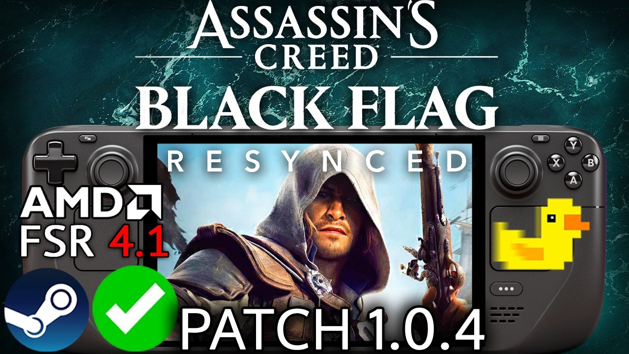 ASSASSIN'S CREED BLACK FLAG RESYNCED Steam Deck Performance NEW PATCH 1.0.4: Is it Playable?