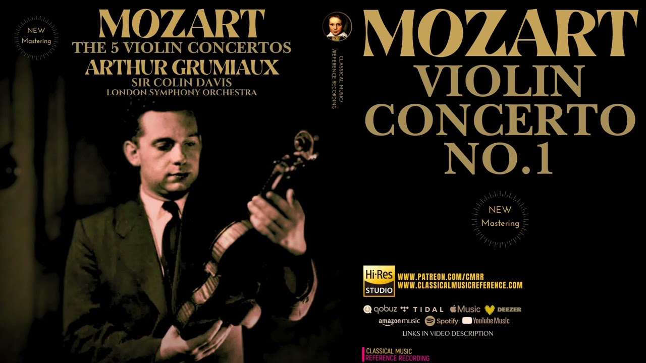 Mozart - Violin Concerto No. 1 in B-flat Major, K. 207 (ref.rec.: Arthur Grumiaux, Sir Colin Davis)