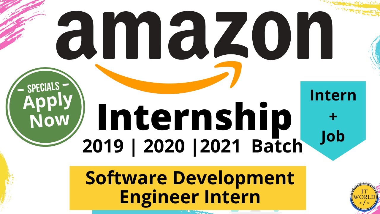 Amazon summer internship for 2019 | 2020 | 2021 Batch | Software engineer intern |Amazon internship