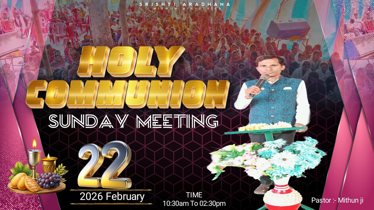 🍞🍷HOLY COMMUNION SUNDAY MEETING || (22-02-2026)  @MithunMinistries #Live