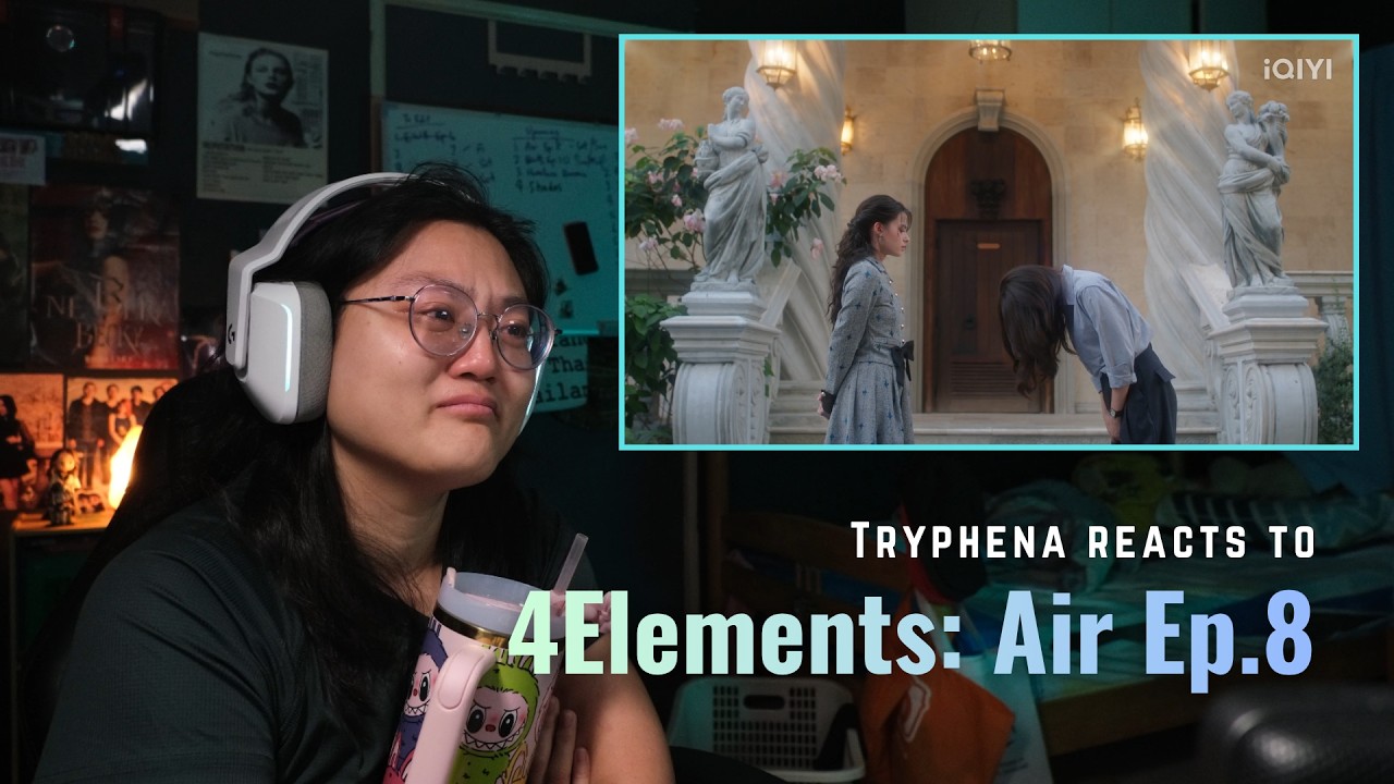 FREENBECKY YOU MAKE ME SOB | Tryphena reacts to 4Elements: Air Ep.8