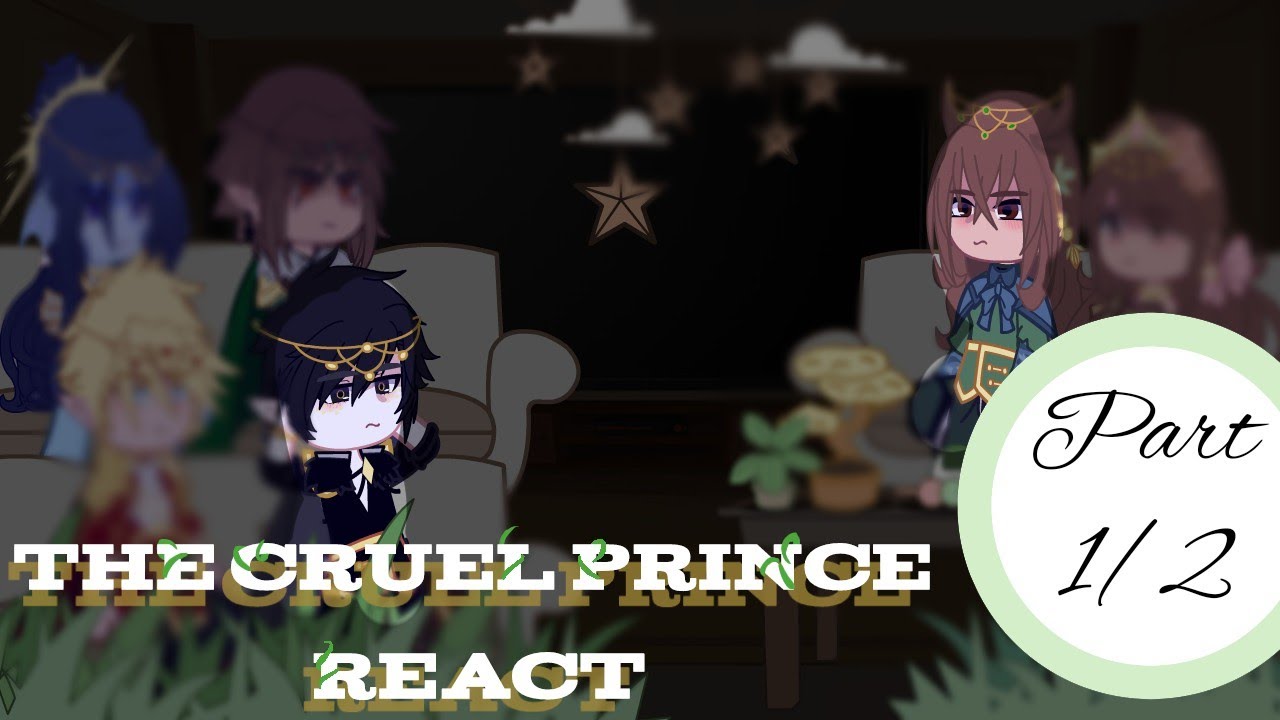 The cruel prince react || TCP || Speed up 2x || Part 1/2 ||total time:27:03 ||