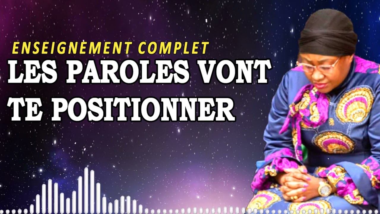 Les Paroles vont te positionner | Joëlle Kabasele Enseignement