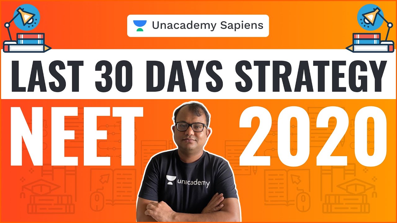 30 Days Strategy for NEET 2020 | Preparation Tips | Unacademy Sapiens | NEET | NV Sir