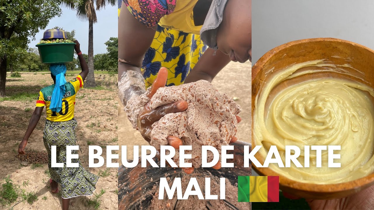L’OR BLANC DU MALI LE BEURRE DE KARITE 🇲🇱