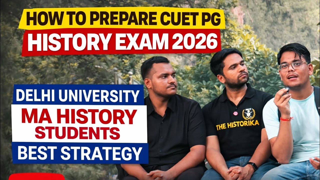How to Prepare CUET PG MA History exam in 2 Months Best strategy by DU Students CUET PG 2026