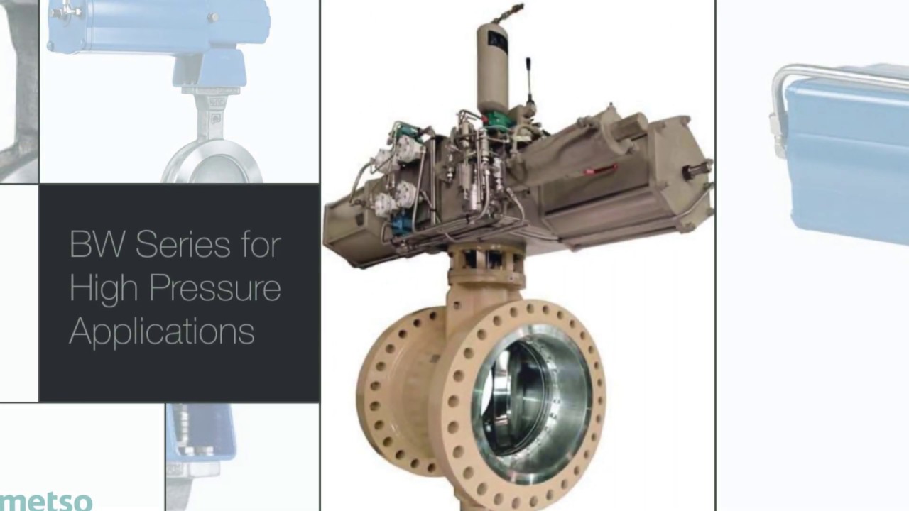 Metso Neles High Performance Butterfly Valves for Industry