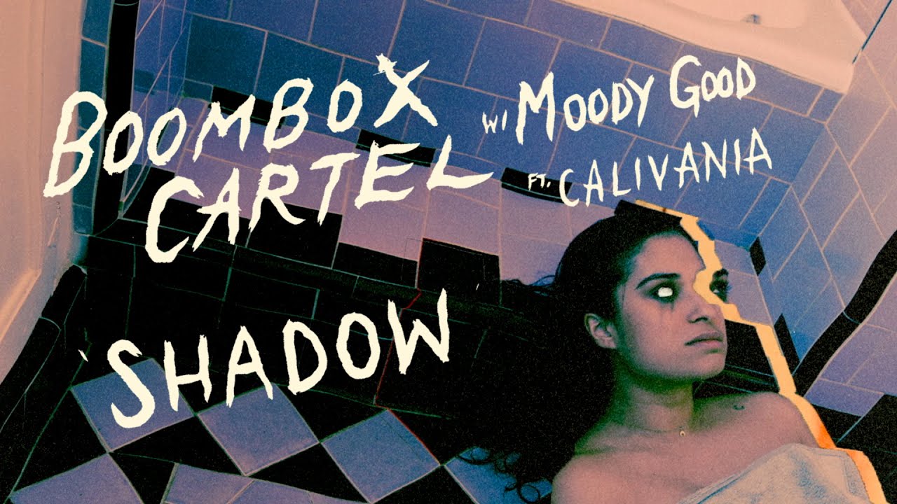 Boombox Cartel x Moody Good - Shadow (feat. Calivania) [Official Music Video]