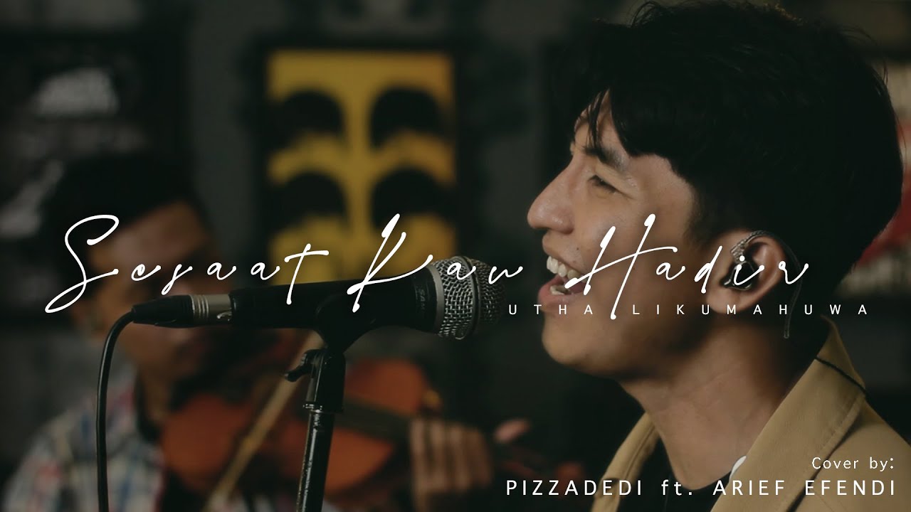 SESAAT KAU HADIR - UTHA LIKUMAHUWA | PIZZADEDI ft. ARIEF EFENDI (Live Cover)