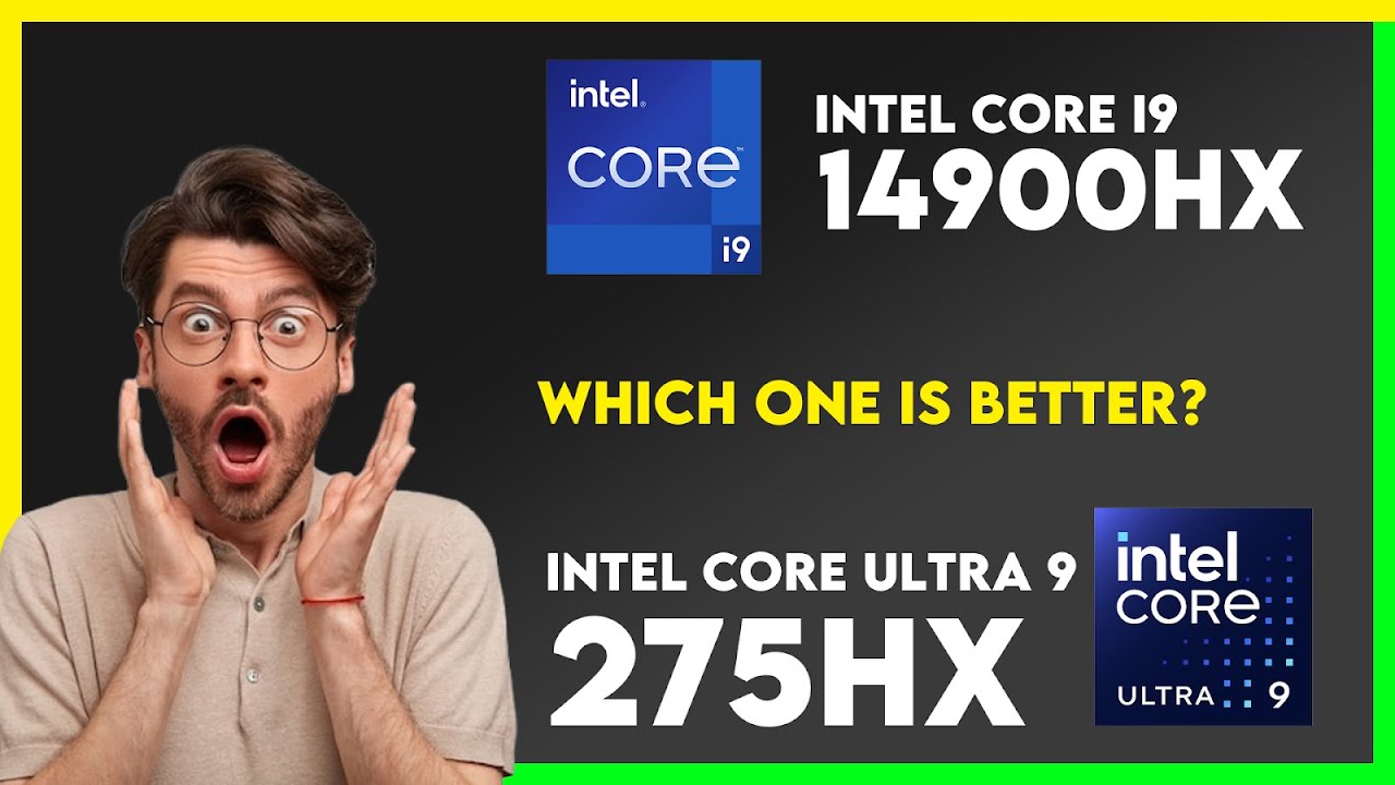 Сравнение Intel Core i9 14900HX и Intel Core Ultra 9 275HX